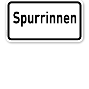 Zusatzschild Spurrinnen – Verkehrsschild VZ 2141