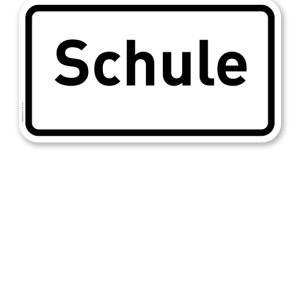 Zusatzschild Schule – Verkehrsschild VZ 2301
