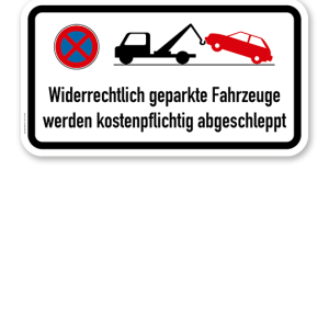 Zusatzschild Widerrechtlich geparkte Fahrzeuge werden kostenpflichtig abgeschleppt – Verkehrsschild VZ 2428