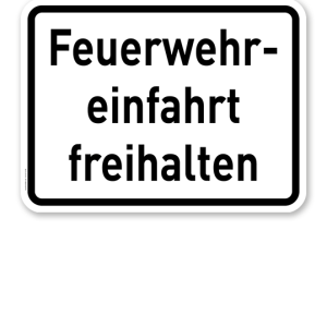 Zusatzschild Feuerwehreinfahrt freihalten - Verkehrsschild VZ 2431