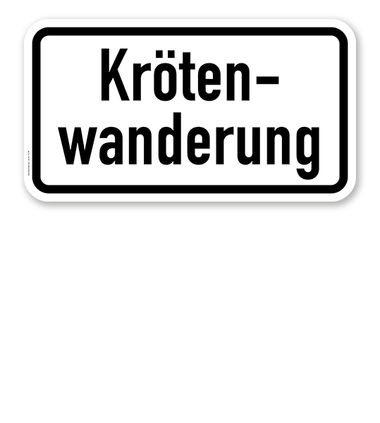 Zusatzschild Krötenwanderung – Verkehrsschild VZ 2535