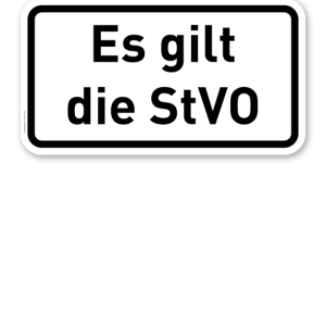 Zusatzschild Es gilt die StVO – Verkehrsschild VZ 2803