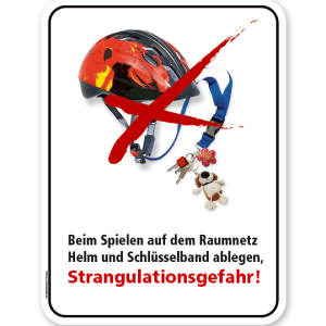 Schild Beim Spielen auf dem Raumnetz Helm und Schlüsselband ablegen - Strangulationsgefahr – PB