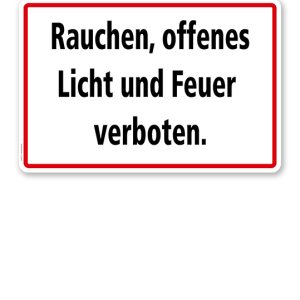 Rauchen, offenes Licht und Feuer verboten