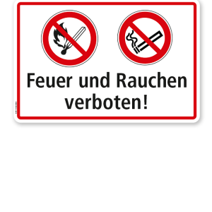 Feuer und Rauchen verboten!