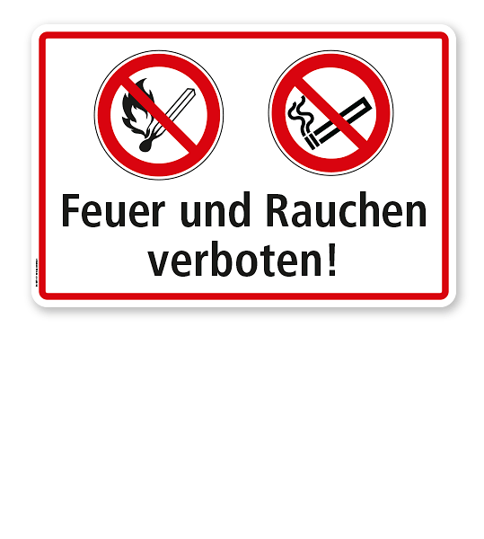 Feuer und Rauchen verboten!