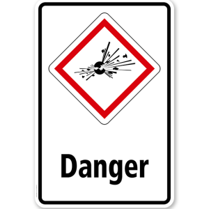 GHS - Schild Danger, explosiv, instabil