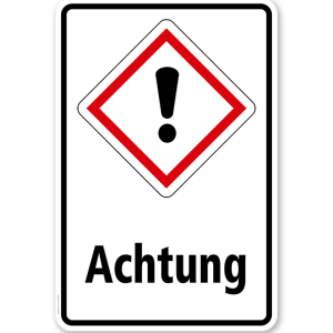 GHS - Schild Achtung