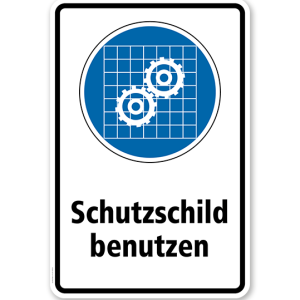 Gebotsschild Schutzschild benutzen