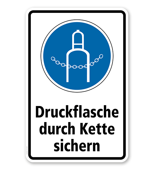 Gebotsschild Druckflasche durch Kette sichern