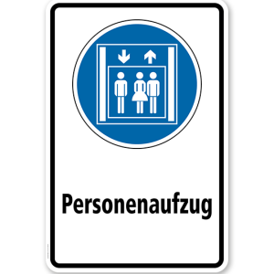 Gebotsschild Personenaufzug