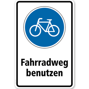 Gebotsschild Fahrradweg benutzen