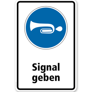 Gebotsschild Signal geben (hupen)