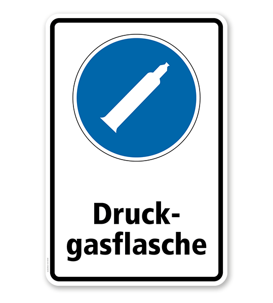 Gebotsschild Druckgasflasche