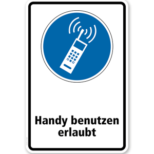 Gebotsschild Handy benutzen erlaubt