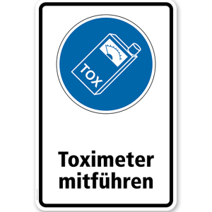 Gebotsschild Toximeter mitführen