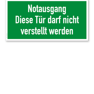 Fluchtwegschild Rettungsweg / Notausgang - Diese Tür darf nicht verstellt werden