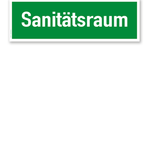 Fluchtwegschild / Rettungsschild Sanitätsraum