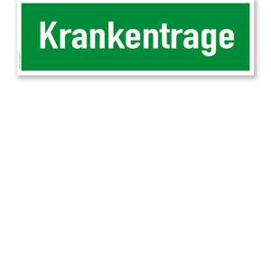 Fluchtwegschild / Rettungsschild Krankentrage