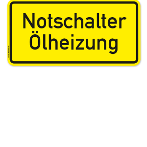 Textschild Notschalter Ölheizung