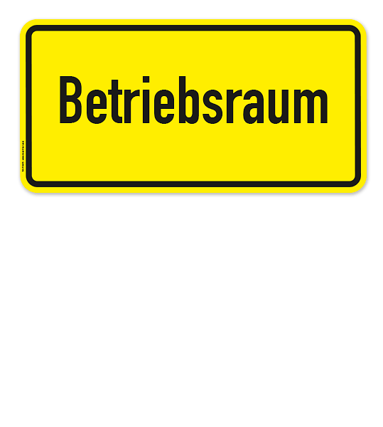 Textschild Betriebsraum