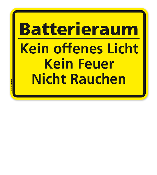 Textschild Batterieraum - Kein offenes Licht, kein Feuer, nicht Rauchen