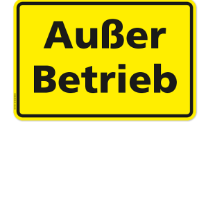 Textschild Außer Betrieb