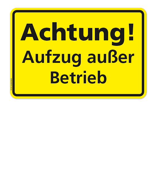 Textschild Aufzug außer Betrieb