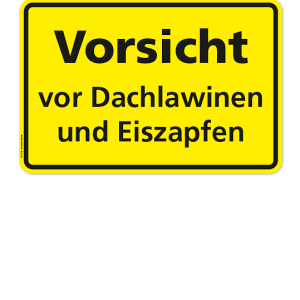 Textschild Vorsicht vor Dachlawinen und Eiszapfen - TX