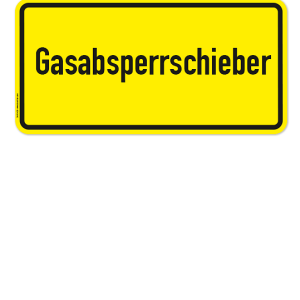 Textschild Gasabsperrschieber