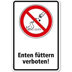Verbotsschild Enten füttern verboten