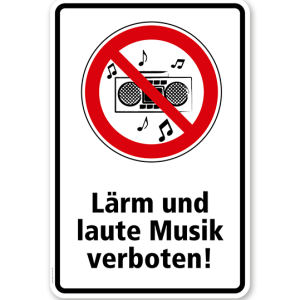 Verbotsschild Lärm und laute Musik verboten