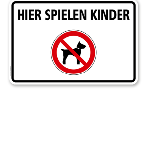 Verbotsschild Hundeverbot - Hier spielen Kinder