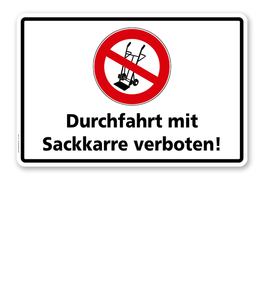 Verbotsschild Durchfahrt mit Sackkarre verboten