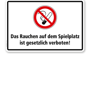 Verbotsschild Das Rauchen auf dem Spielplatz ist gesetzlich verboten