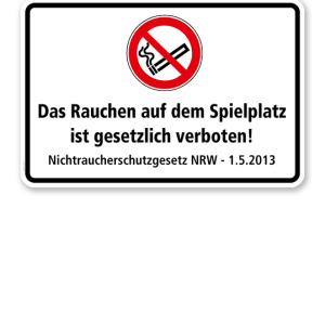 Verbotsschild Das Rauchen auf dem Spielplatz ist gesetzlich verboten - Nichtraucherschutzgesetz
