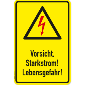 Warnschild Vorsicht Starkstrom! Lebensgefahr!