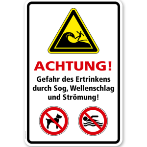 Warnschild Achtung! Gefahr des Ertrinkens durch Sog, Wellenschlag und Strömung!