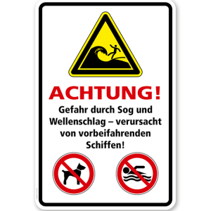 Warnschild Achtung! Gefahr durch Sog und Wellenschlag - verursacht von vorbeifahrenden Schiffen!