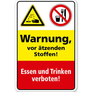 Sicherheitsschild Warnung vor ätzenden Stoffen! Essen und Trinken verboten!