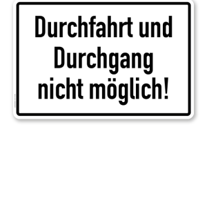 Textschild Durchfahrt und Durchgang nicht möglich - TX