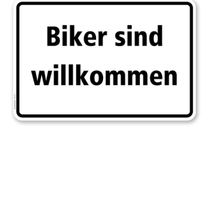 Textschild Biker sind willkommen - TX