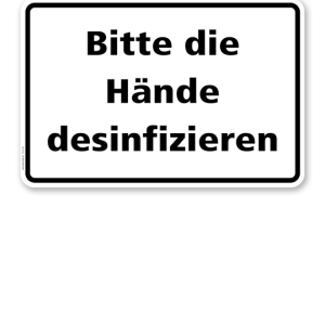 Textschild Bitte die Hände desinfizieren - TX
