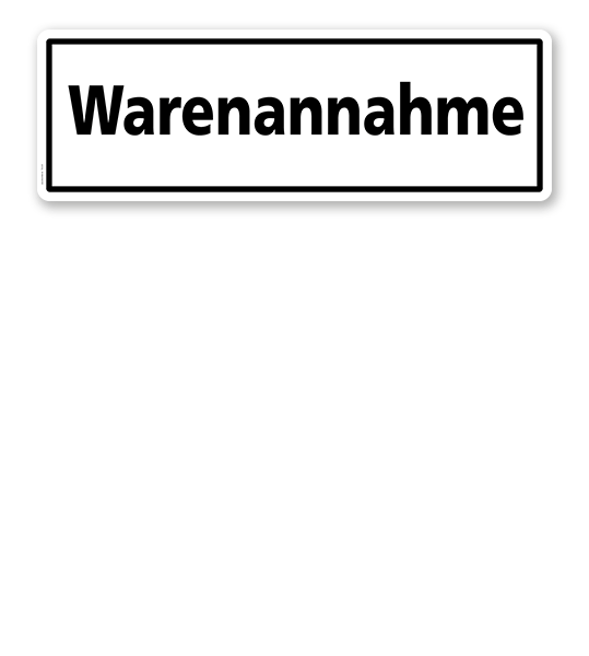 Textschild Warenannahme - TX