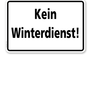 Textschild Kein Winterdienst - TX