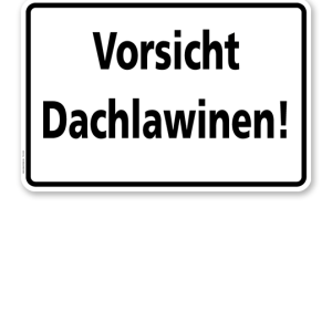 Textschild Vorsicht Dachlawinen - TX