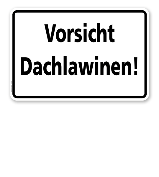 Textschild Vorsicht Dachlawinen - TX