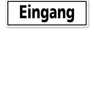 Textschild Eingang 2 - TX