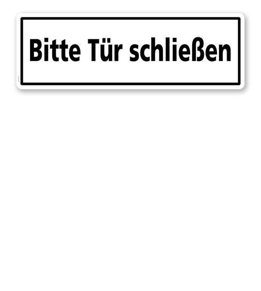 Textschild Bitte Tür schließen - TX