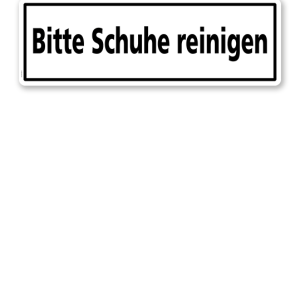 Textschild Bitte Schuhe reinigen - TX
